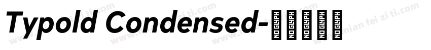 Typold Condensed字体转换